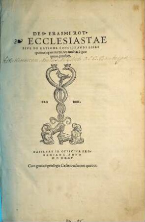 Des. Erasmi Rot. Ecclesiastae Sive De Ratione Concionandi Libri quatuor