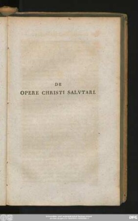 De Opere Christi Salutari.