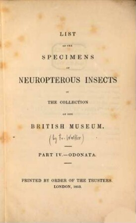 Catalogue of the Specimens of Neuropterous Insects in the Collection of the British Museum. IV