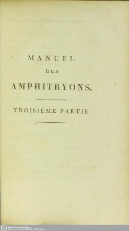 Troisième Partie. Élémens de Politesse Goumande