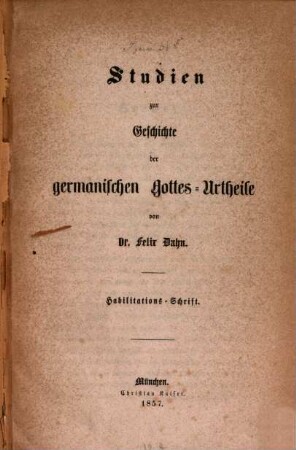 Studien zur Geschichte der germanischen Gottes-Urtheile
