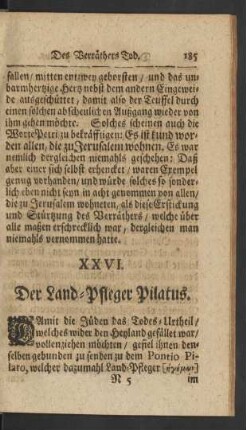 XXVI. Der Land-Pfleger Pilatus