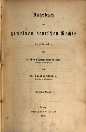 Jahrbuch des gemeinen deutschen Rechts, 2. 1858