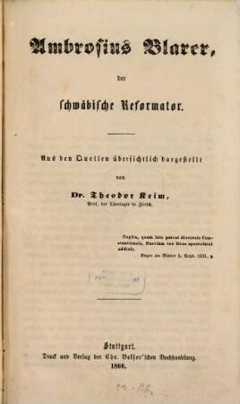 Ambrosius Blarer, der schwäbische Reformator : Aus den Quellen übersichtlich dargestellt