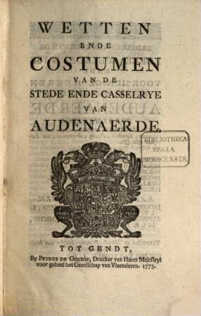 Wetten Ende Costumen Van De Stede Ende Casselrye Van Audenaerde