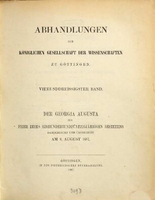 Abhandlungen der Königlichen Gesellschaft der Wissenschaften in Göttingen. 34. 1887