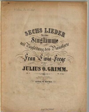 Sechs Lieder : für 1 Singstimme mit Begl. d. Pianoforte ; op. 7