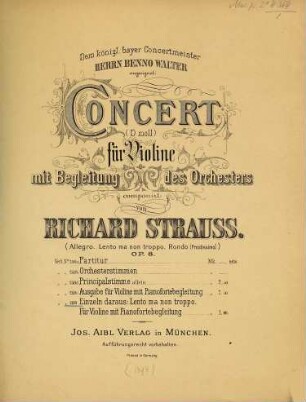 Concert (D moll) : für Violine mit Begleitung des Orchesters ; Op. 8 ; einzeln daraus: Lento ma non troppo ; dem königl. bayer. Concertmeister Herrn Benno Walter zugeeignet
