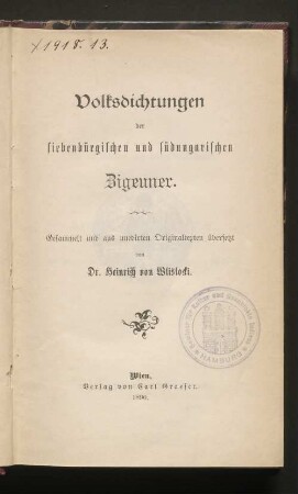 Volksdichtungen der siebenbürgischen und südungarischen Zigeuner