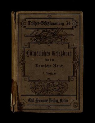 Das Bürgerliche Gesetzbuch nebst dem Einführungsgesetze vom 18. August 1896