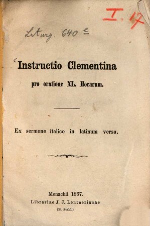 Instructio Clementina pro oratione XL. Horarum : Ex sermone italico in latinum versa