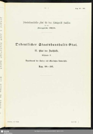 II. Etat der Zuschüsse. Abschnitt H. Departement des Kultus und öffentlichen Unterrichts. Kap. 88-101