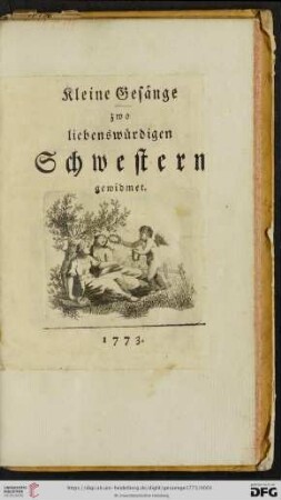 Kleine Gesänge zwo liebenswürdigen Schwestern gewidmet