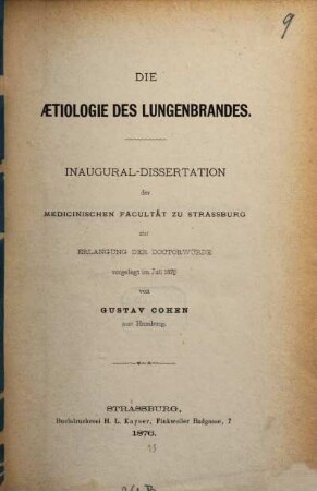 Die Aetiologie des Lungenbrandes : Inaug.-Diss.