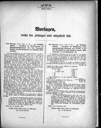 Anlage: ad No. 91. (653-656.), Vorlagen, welche den Zeitungen nicht mitgetheilt sind