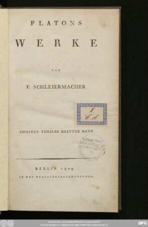 Zweiten Theiles Dritter Band: Platons Werke