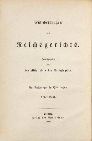 Entscheidungen des Reichsgerichts in Zivilsachen. 1. 1880