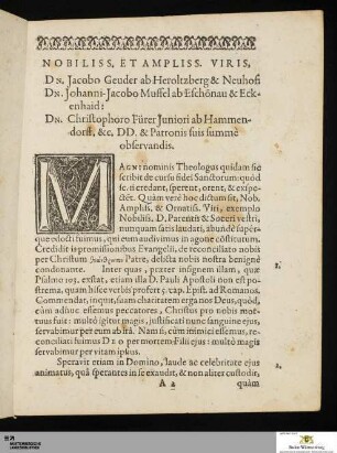 Nobiliss. et Ampliss. Viris, DN. jacobo Geuder ab Heroltzberg & Neuhof: DN. Johanni-Jacobo Muffel ab Eschönau & Eckenhaid: DN. Christophoro Fürer Juniori ab Hammendorff. &c. DD. & Patronis fuis summe observandis