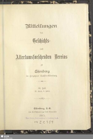 30.1913: Mitteilungen des Geschichts- und Altertumsforschenden Vereins zu Eisenberg im Herzogtume Sachsen-Altenburg