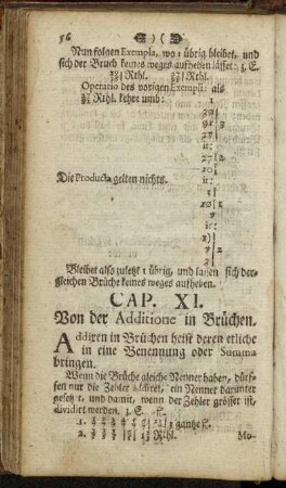 Cap. XI. Von der Additione in Brüchen