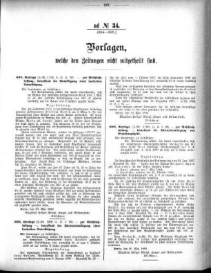 Anlage: ad No.34 (604-609.), Vorlagen, welche den Zeitungen nicht mitgeteilt sind
