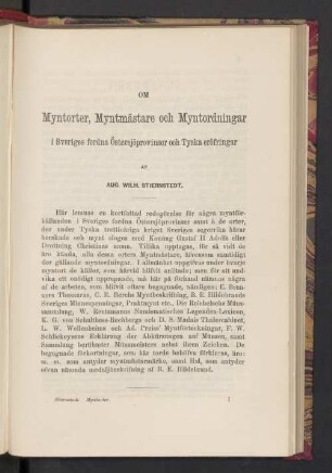 Om Myntorter, Myntmästare och Myntordningar i Sweriges fordna Östersjöprovinser och Tyska eröfringar af Aug. Wilh. Stiernstedt