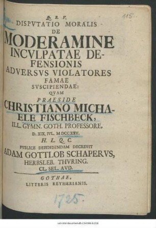 Dispvtatio Moralis De Moderamine Incvlpatae Defensionis Adversvs Violatores Famae Svscipiendae