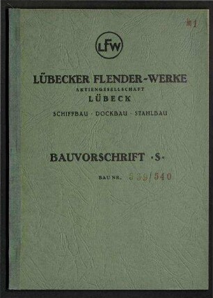 Bauvorschrift Schiffbau für einen Einschrauben-Hecktrawler. Neubau Nr. 539 für Hochseefischerei Kiel G.m.b.H.