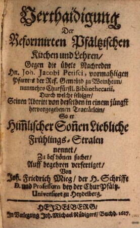 Vertheidigung der reformirten pfälzischen Kirchen ...