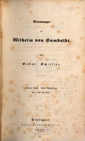 Erinnerungen an Wilhelm von Humboldt. 2