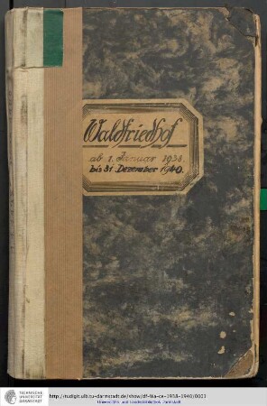 Waldfriedhof ab 01 Januar 1938 bis 31 Dezember 1943