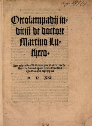 Oecolampadii iudiciu[m] de Doctore Martino Luthero