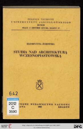 17: Prace z Historii Sztuki: Studia nad architekturą wczesnopiastowską