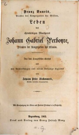 Leben des ehrwürdigen Martyrers Johann Gabriel Perboyre, Priesters der Kongregation der Mission