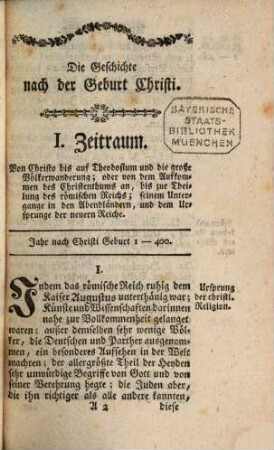 Auszug der allgemeinen Weltgeschichte : mit einer Einleitung. Zum Gebrauche der niedern Schulen in Baiern, 2. Die Geschichte nach der Geburt Christi, bis auf die Entdeckung der neuen Welt : Für die II. Classe der churbaierischen Gymnasien