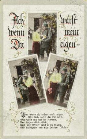 Ach wenn Du wärst mein eigen -