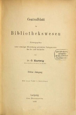 Zentralblatt für Bibliothekswesen. 3. 1886