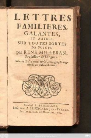 Lettres Familieres, Galantes, Et Autres, Sur Toutes Sortes De Sujets