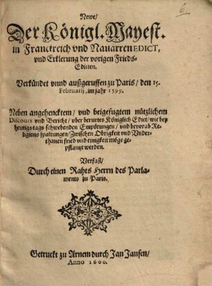 ... Edict, und Erklerung der vorigen Frieds-Edicten ...