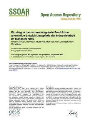 Einstieg in die rechnerintegrierte Produktion: alternative Entwicklungspfade der Industriearbeit im Maschinenbau