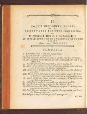 II. Joannis Nepomuceni Endres ... De Diverso Juris Germanici Ad Civile Romanum Et Canonicum Commune Habitu