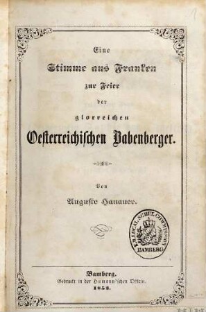 Eine Stimme aus Franken zur Feier der glorreichen Oesterreichischen Babenberger