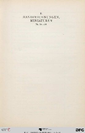 II. Handzeichnungen, Miniaturen (Nr. 79-135)