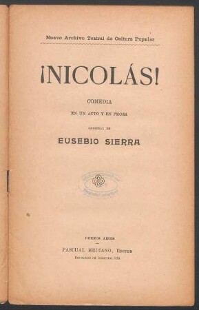 ¡Nicolás! : comedia en un acto y en prosa