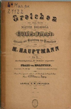 Gretchen vor dem Bilde der Mater dolorosa : aus Göthe's Faust ; op. 3 ; Gesang mit Begl. d. Pianoforte
