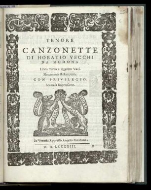 Orazio Vecchi: Canzonette ... Libro terzo a quattro voci ... Seconda Impressione ... Tenore
