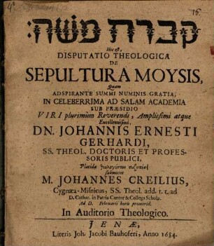 Quevurat Mǒše, Hoc est, Disputatio Theologica De Sepultura Moysis