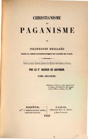 Christianisme et Paganisme ou principes engagés dans la crise ecclesiastique du canton de Vaud, 2