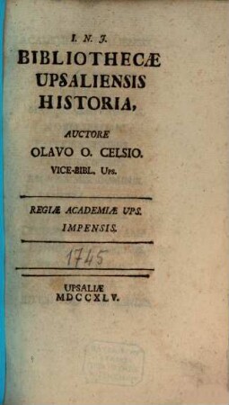 Bibliothecae Upsalensis historia
