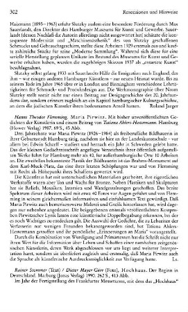 Flemming, Hanns Theodor :: Maria Pirwitz, mit bisher unveröffentlichten Gedichten der Künstlerin und einem Beitrag von Tatiana Ahlers-Hestermann : Hamburg, Hower, 1987